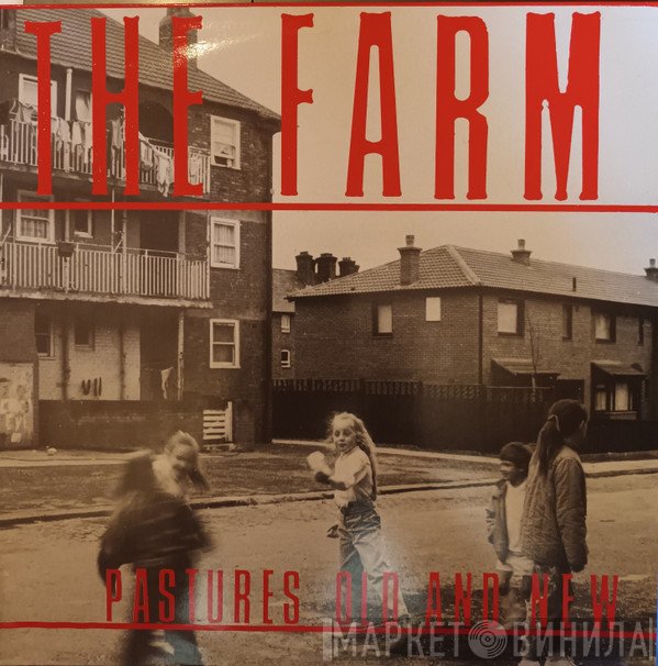The Farm - Pastures Old And New