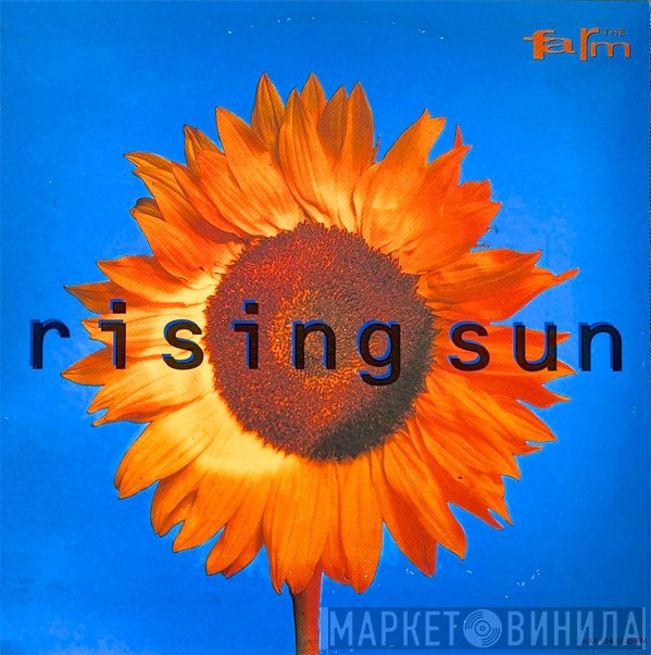 The Farm  - Rising Sun
