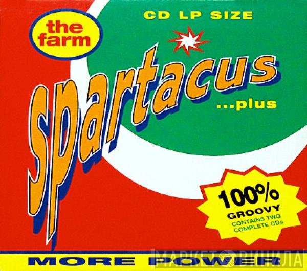 The Farm  - Spartacus...Plus