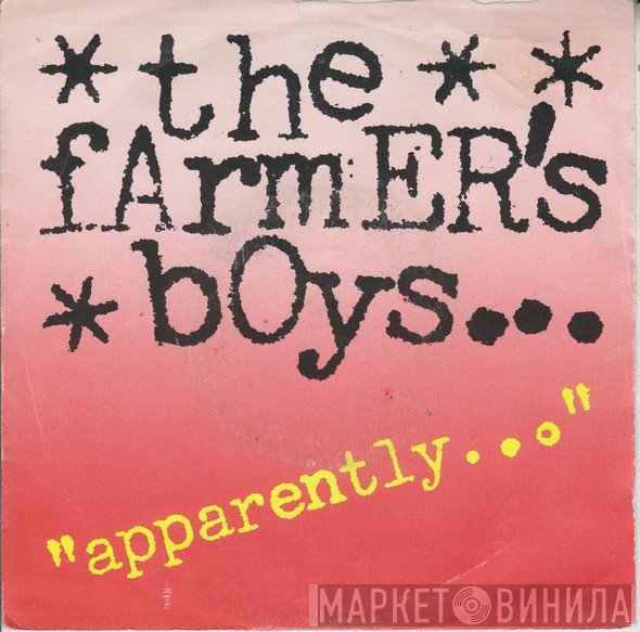 The Farmer's Boys - Apparently