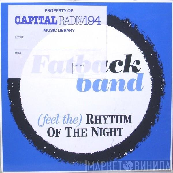 The Fatback Band - (Feel The) Rhythm Of The Night
