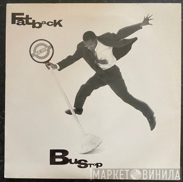 The Fatback Band - Bus Stop!