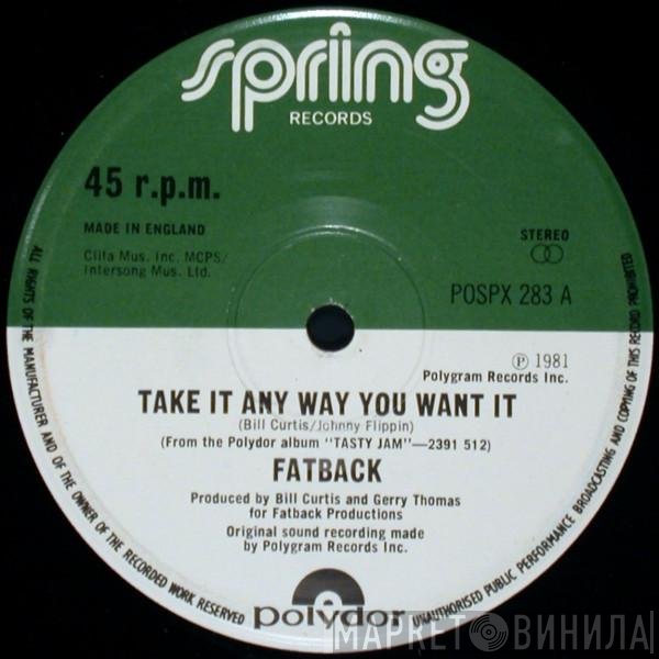 The Fatback Band - Take It Any Way You Want It