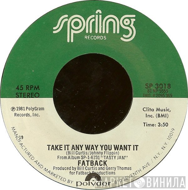 The Fatback Band - Take It Any Way You Want It