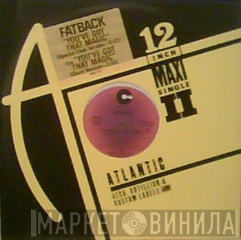 The Fatback Band - You've Got That Magic