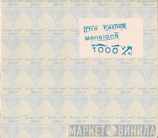 The Fatima Mansions - 1000%