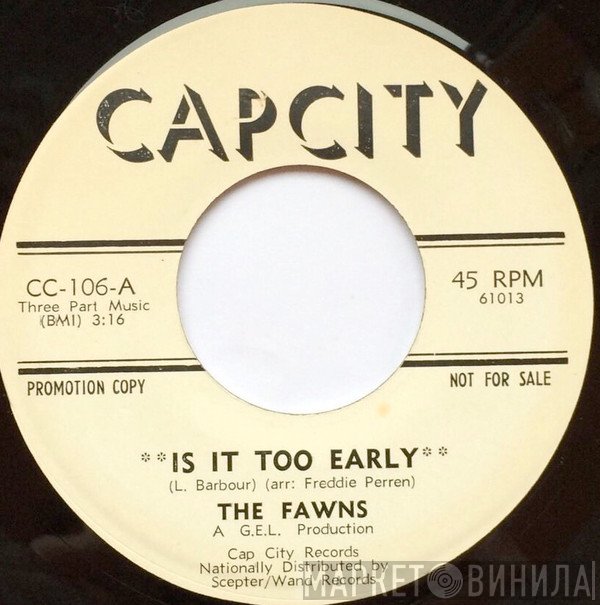 The Fawns - Is It Too Early
