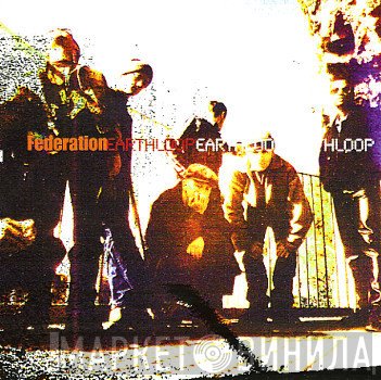 The Federation - Earthloop