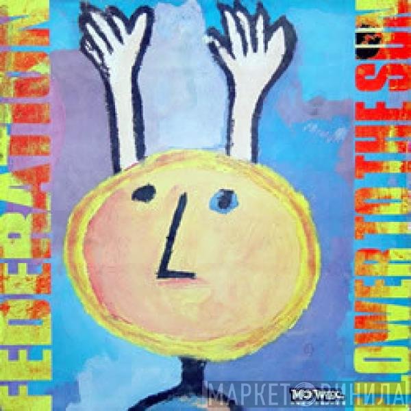 The Federation - Flower To The Sun