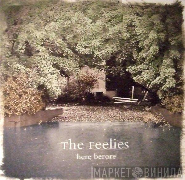 The Feelies - Here Before