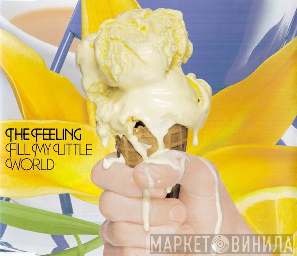 The Feeling - Fill My Little World