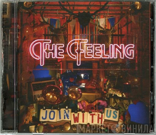 The Feeling  - Join With Us