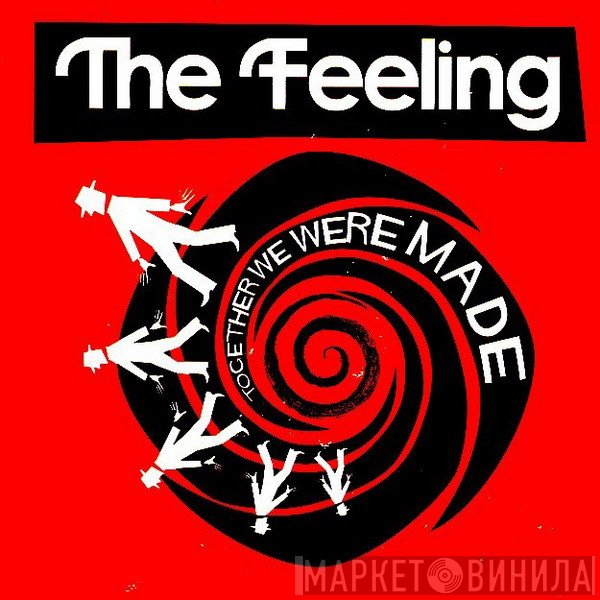The Feeling - Together We Were Made