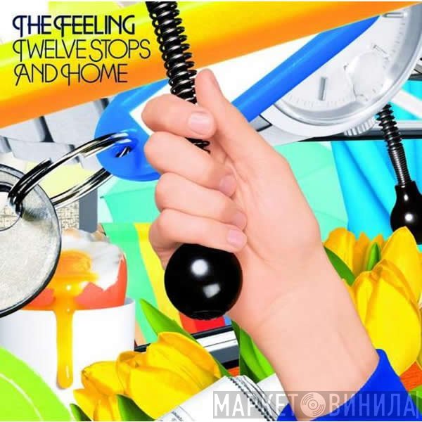 The Feeling - Twelve Stops And Home