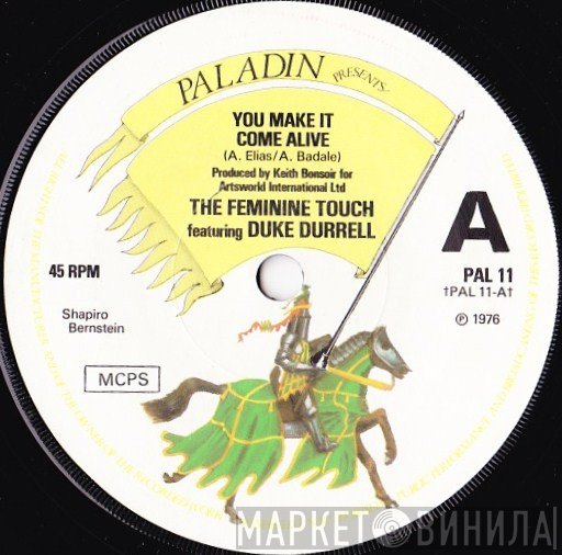 The Feminine Touch, Duke Durelle - You Make It Come Alive