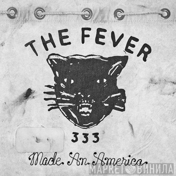 The Fever 333 - Made An America
