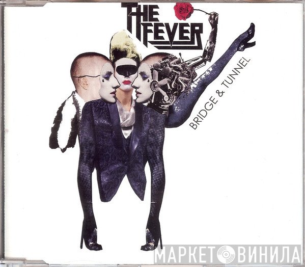 The Fever - Bridge & Tunnel