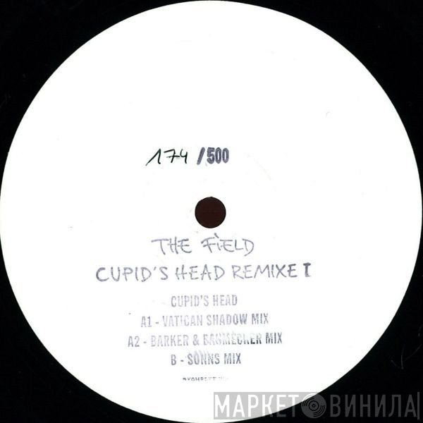 The Field - Cupid's Head Remixe I