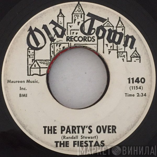 The Fiestas - The Party's Over / Try It One More Time