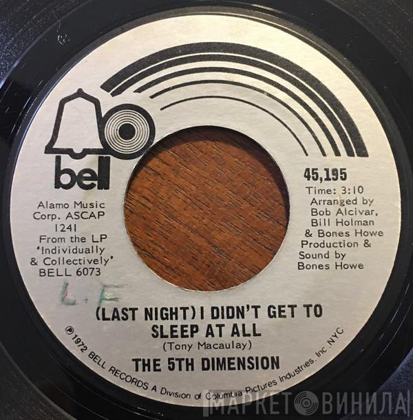The Fifth Dimension - (Last Night) I Didn't Get To Sleep At All