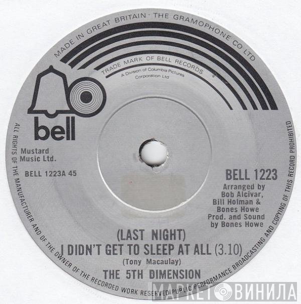 The Fifth Dimension - (Last Night) I Didn't Get To Sleep At All