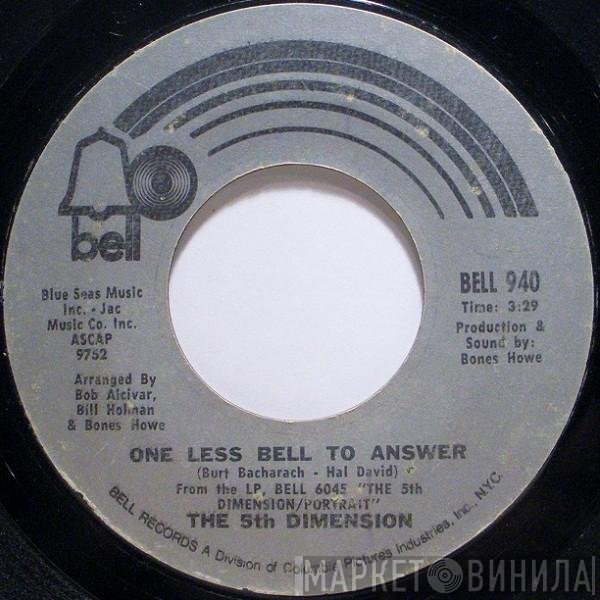 The Fifth Dimension  - One Less Bell To Answer / Feelin' Alright?