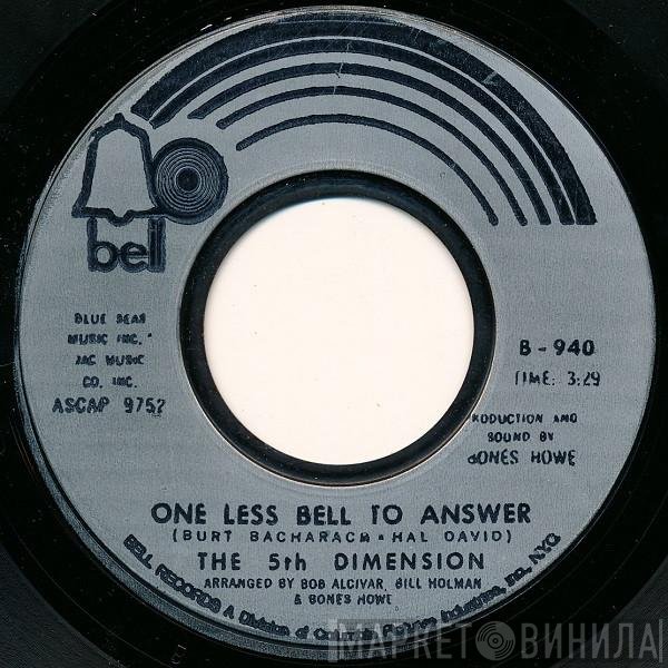 The Fifth Dimension  - One Less Bell To Answer / Feelin' Alright?