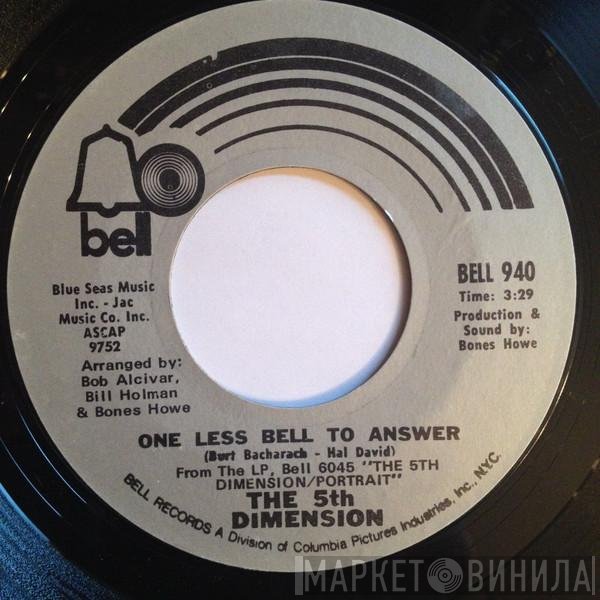 The Fifth Dimension  - One Less Bell To Answer / Feelin' Alright?