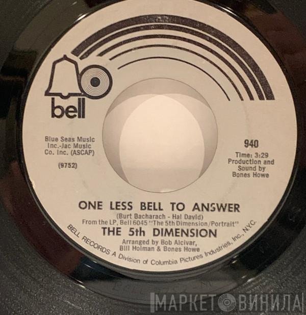 The Fifth Dimension  - One Less Bell To Answer / Feelin' Alright?