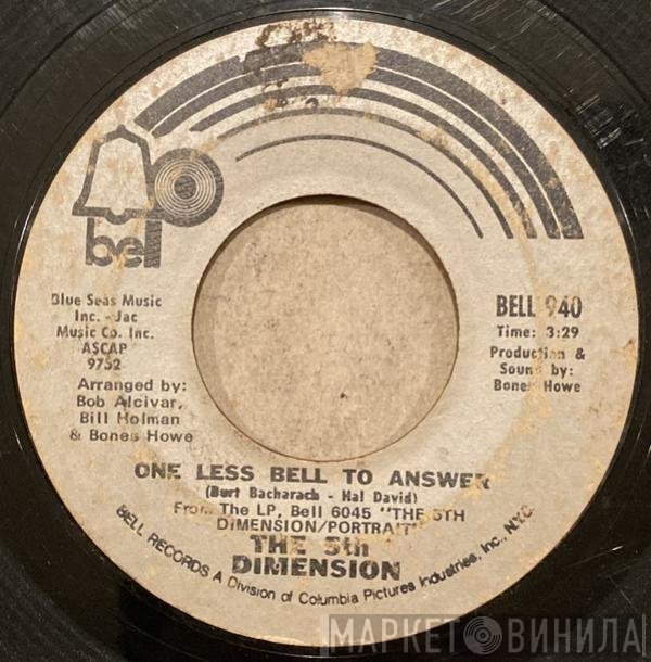 The Fifth Dimension  - One Less Bell To Answer / Feelin' Alright?
