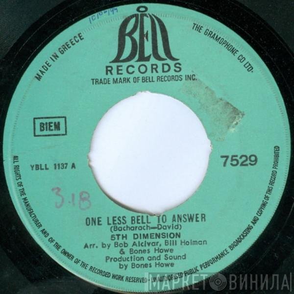 The Fifth Dimension  - One Less Bell To Answer / Feelin' Alright