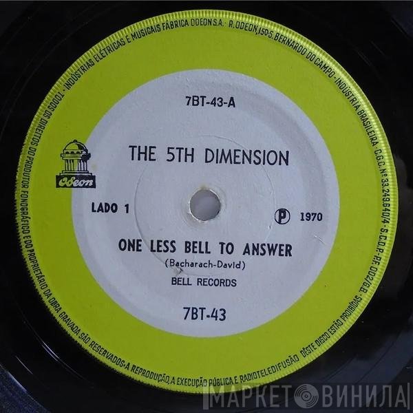 The Fifth Dimension  - One Less Bell To Answer / Feelin' Alright