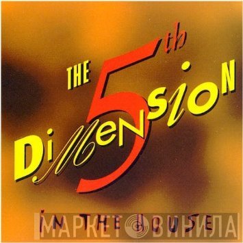 The Fifth Dimension  - In The House