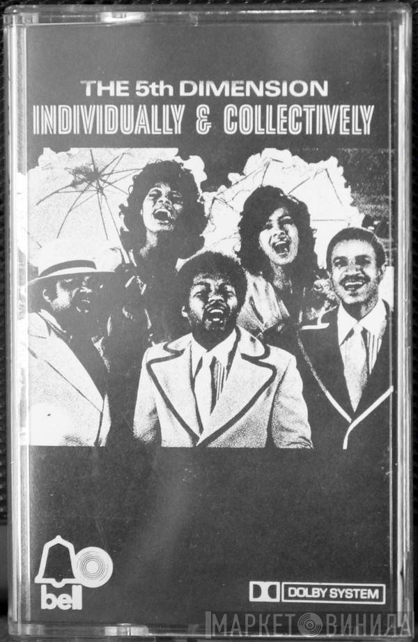 The Fifth Dimension  - Individually & Collectively