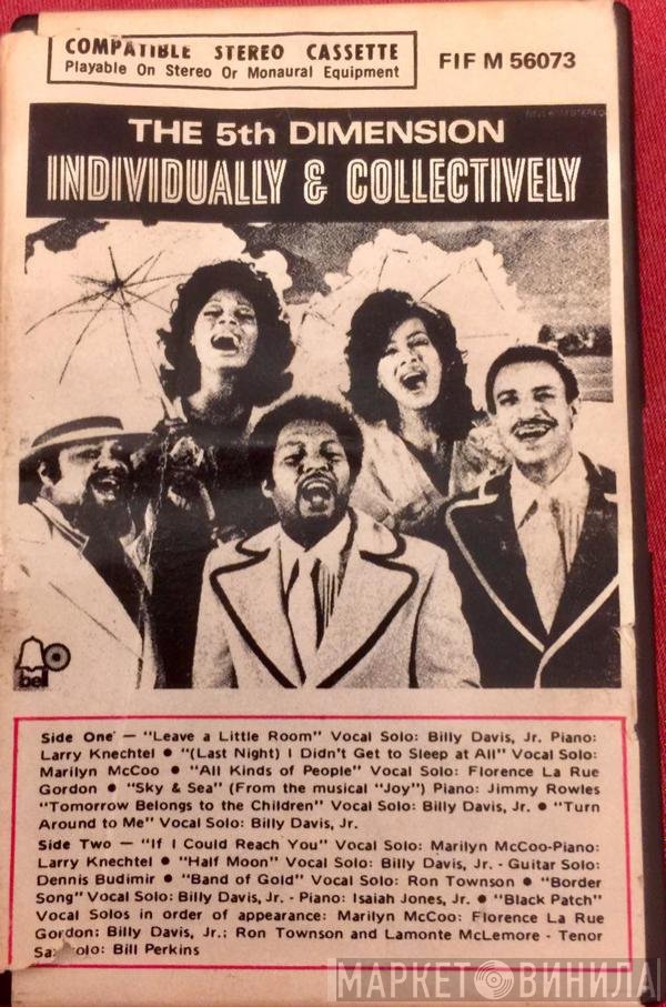 The Fifth Dimension  - Individually & Collectively