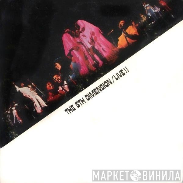 The Fifth Dimension  - Live!!