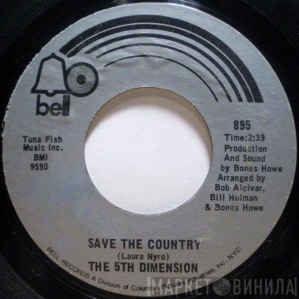 The Fifth Dimension  - Save The Country