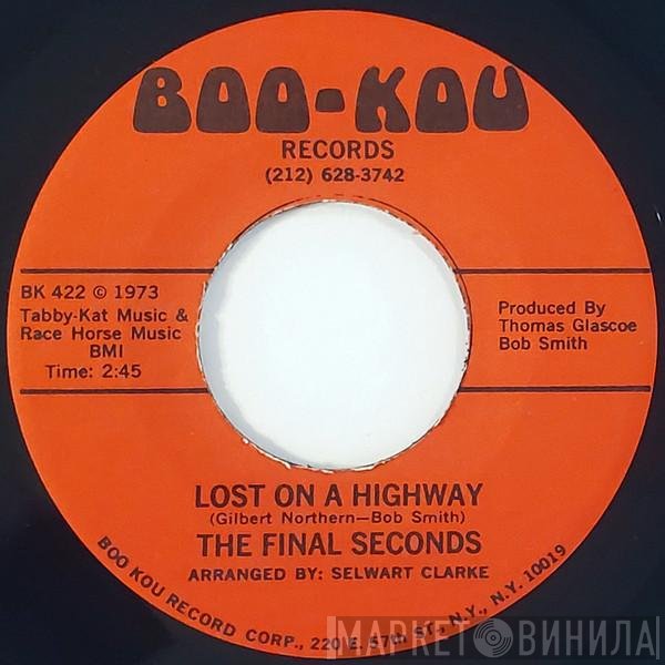 The Final Seconds - Lost On A Highway / Society