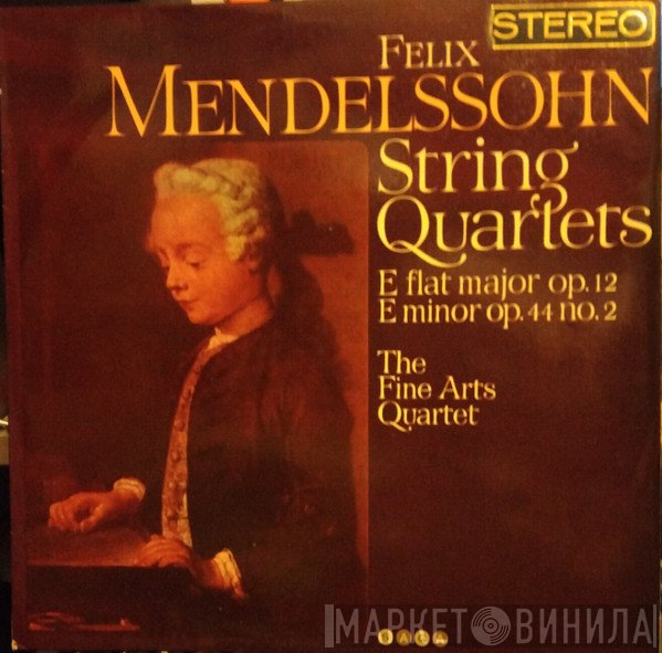 The Fine Arts Quartet - Mendelssohn String Quartets