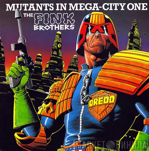 The Fink Brothers - Mutants In Mega-City One