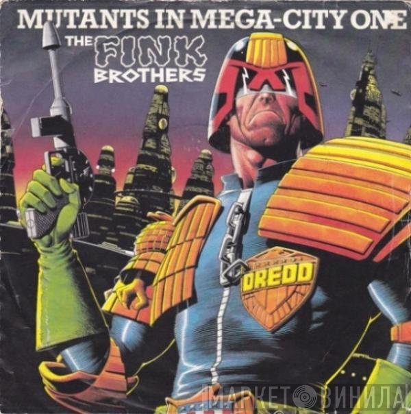 The Fink Brothers - Mutants In Mega-City One