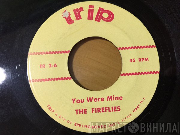 The Fireflies, The Embers  - You Were Mine / Solitare