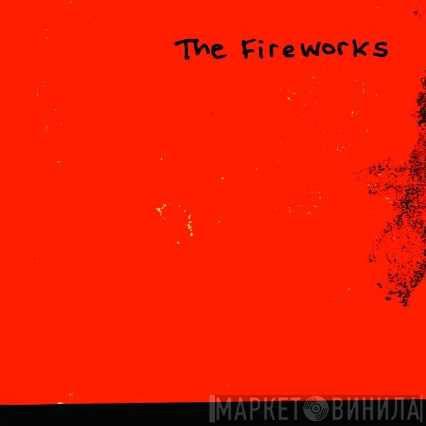 The Fireworks - Dream About You