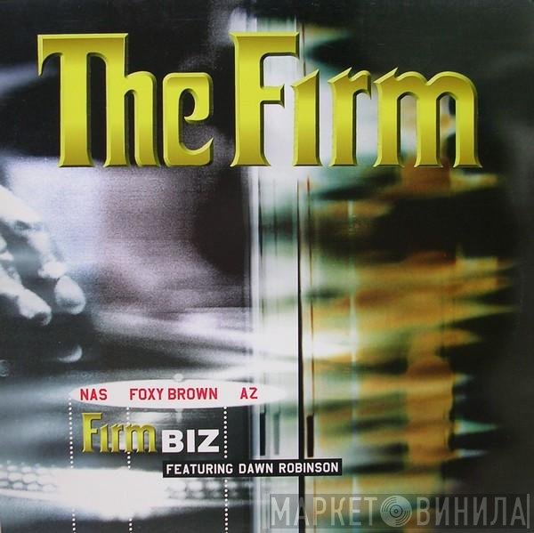 The Firm  Featuring Dawn Robinson  - Firm Biz