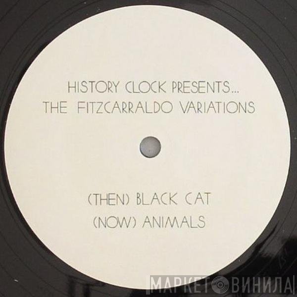 The Fitzcarraldo Variations - Black Cat / Animals