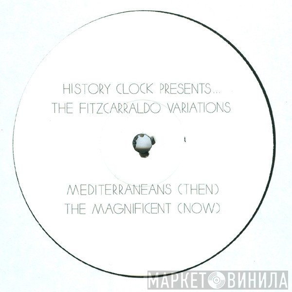 The Fitzcarraldo Variations - Mediterraneans