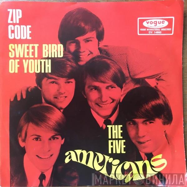 The Five Americans  - Zip Code