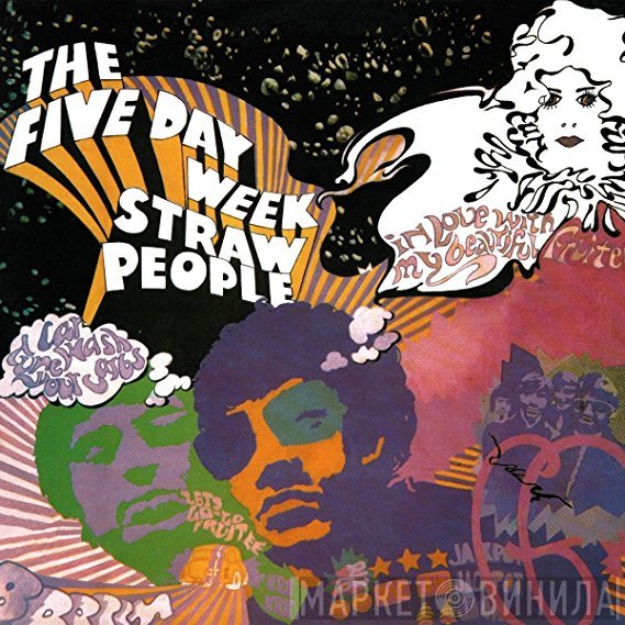 The Five Day Week Straw People - The Five Day Week Straw People