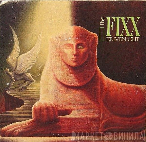 The Fixx  - Driven Out