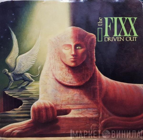 The Fixx  - Driven Out